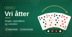 Illustrasjon på grønn kortbordbakgrunn med teksten «Vri åtter – regler, spesialkort og varianter» ved siden av fire åttere i kløver, ruter, spar og hjerter lagt i vifte, en buet pil og symboler for de fire fargene.