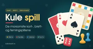 Illustrasjon med spillkort, terninger, spillebrikker og et brettspill på mørk grønnblå bakgrunn, sammen med teksten «Kule spill – de morsomste kort-, brett- og terningspillene».