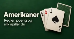 Spillkort med spar ess i forgrunnen på grønn bakgrunn ved siden av teksten «Amerikaner – Regler, poeng og slik spiller du».